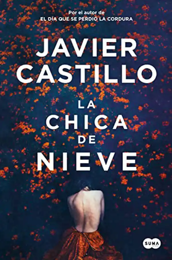 ‘La chica de nieve’ de Javier Castillo