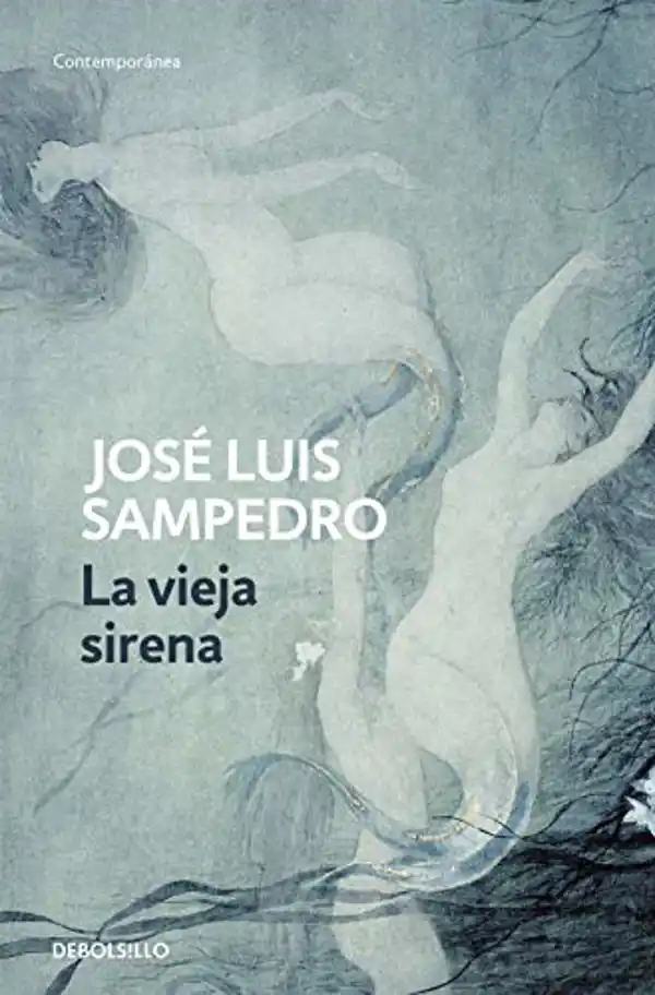 ‘La vieja sirena’ de José Luis Sampedro