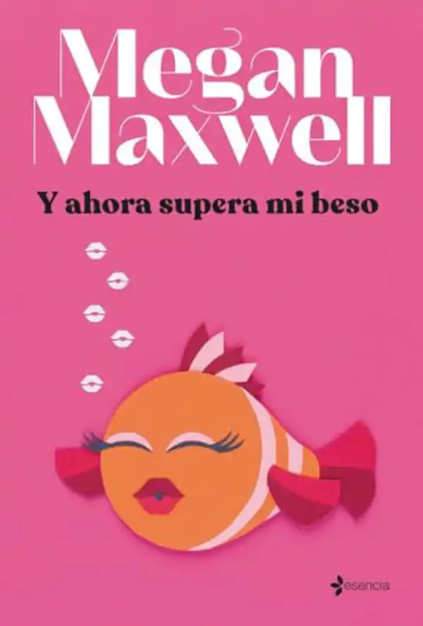 Y ahora supera mi beso